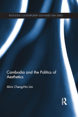 Cambodia and the Politics of Aesthetics